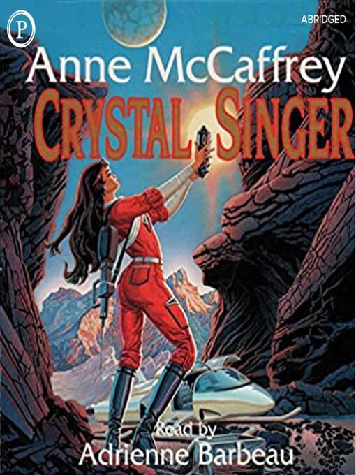 Title details for Crystal Singer by Anne McCaffrey - Wait list